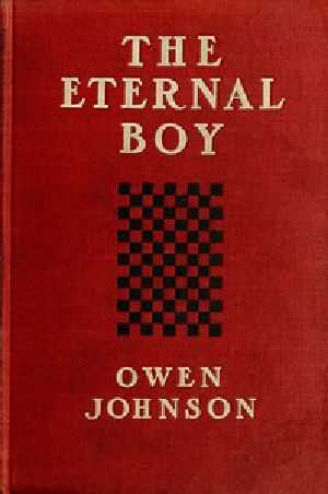 [Gutenberg 46892] • The Eternal Boy: Being the Story of the Prodigious Hickey